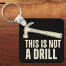 Search for drilling keychains Funny