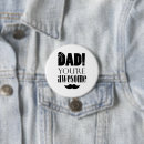 Search for funny dad quotes buttons Father