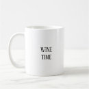 Search for wine time mugs Funny