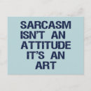 Recherche de sarcasmes cartes postales Attitude