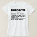 Search for matador tshirts Bullfighter
