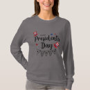 Search for presidents day tshirts Funny