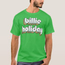 Search for billie holiday tshirts 4th of july