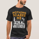 Search for bartender tshirts Liquor