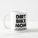 Search for motorcycle momma mugs Dirt