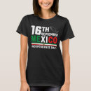Search for mexican independence day tshirts Mexico
