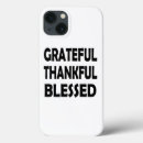 Search for blessings iphone cases Grateful thankful blessed