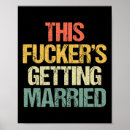 Search for getting married posters I said yes