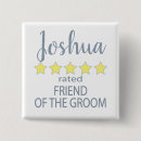 Search for friend of groom buttons Bridal party