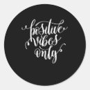 Search for positive vibes stickers Cute