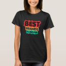 Recherche de amitié tshirts Meilleures amies pour toujours