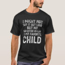 Search for funny daughter in law tshirts Father