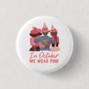 Search for pink october buttons Survivor
