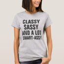 Search for classy sassy smart assy Funny