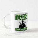 Search for funny warning signs mugs Father
