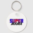 Search for super mum keychains Mommy