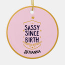Search for sassy ornaments Funny