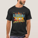 Search for reading is my superpower tshirts Book quote