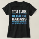 Search for title clerk tshirts Job