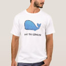 Search for save the whales tshirts Cute