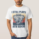 Search for i still play with blocks tshirts Mechanics