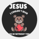 Search for without you stickers Jesus