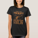 Recherche de violin tshirts Musique