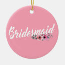 Search for bridesmaid ornaments Simple