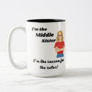 Search for middle sister mugs For her