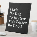 Search for funny dog signs Animal