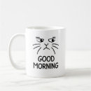 Search for funny good morning mugs Cat