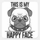Search for pug lover stickers Happy