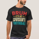 Search for cousins birthday tshirts Vintage