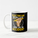 Search for be nice to me mugs Electrician