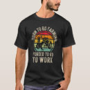 Search for farmer tshirts Tractor