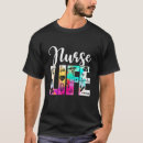 Search for nurse week tshirts Life