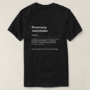Search for pharmacy technician tshirts profession