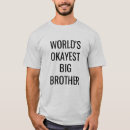Recherche de le meilleur frère du monde tshirts Brother