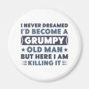 Search for grumpy magnets Grumpy old man