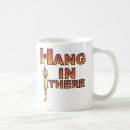 Search for hang in there cat mugs Motivational