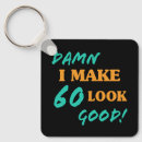 Search for 60 years keychains Funny