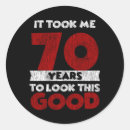 Search for 70 year old stickers 70th birthday