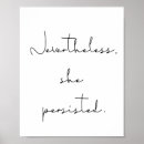 Search for nevertheless she persisted posters Feminist