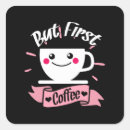 Search for funny coffee lover stickers Caffeine