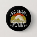 Search for adventure awaits buttons Outdoors