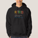 Search for funny sayings hoodies Retirement