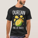 Recherche de durian tshirts Végétarien