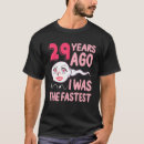 Search for 29th birthday tshirts Fastest