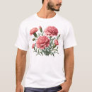 Search for carnations tshirts Floral