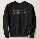 Search for esthetician hoodies Beautician